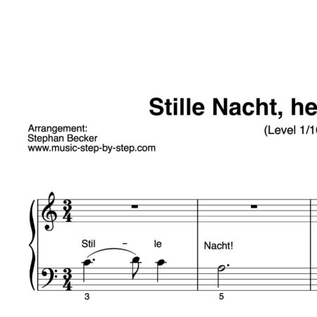 "Stille Nacht, heilige Nacht!" für Klavier (Level 1/10) | inkl. Aufnahme und Text music-step-by-step