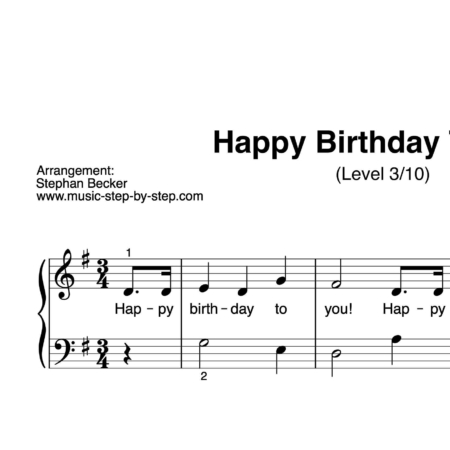"Happy birthday to you" für Klavier (Level 3/10) | inkl. Aufnahme und Text music-step-by-step