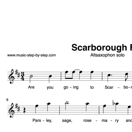 "Scarborough Fair" für Altsaxophon solo | inkl. Aufnahme und Text music-step-by-step