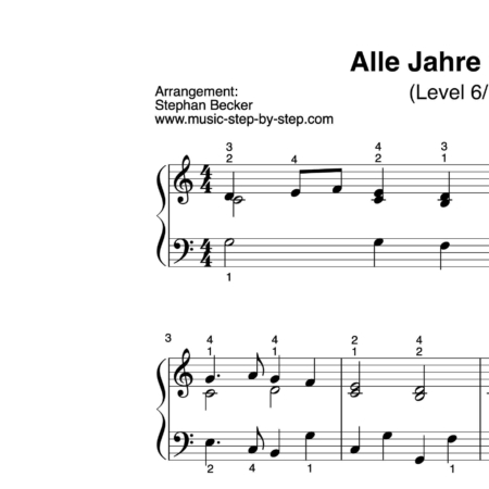 "Alle Jahre wieder" für Klavier (Level 6/10) | inkl. Aufnahme und Text music-step-by-step