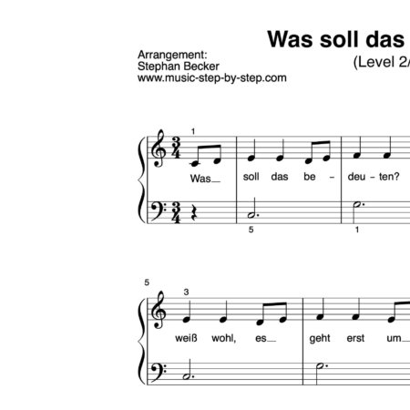 "Was soll das bedeuten" für Klavier (Level 2/10) | inkl. Aufnahme und Text music-step-by-step