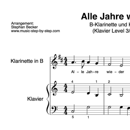 "Alle Jahre wieder" für Klarinette in B (Klavierbegleitung Level 3/10) | inkl. Aufnahme, Text und Playalong music-step-by-step