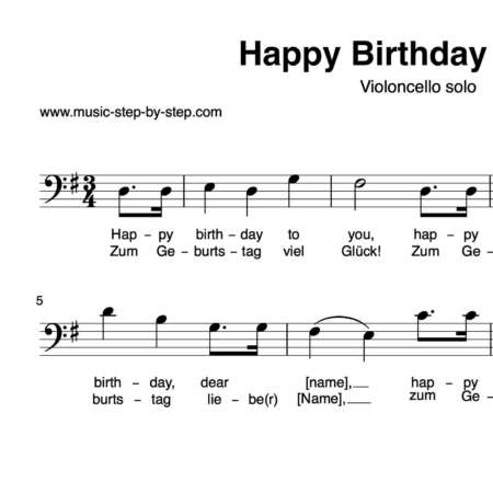 “Happy birthday to you” für Cello solo | inkl. Aufnahme und Text by music-step-by-step