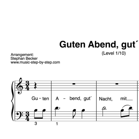 “Guten Abend, gut´ Nacht” für Klavier (Level 1/10) | inkl. Aufnahme und Text by music-step-by-step