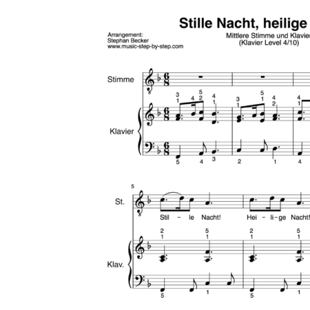 “Stille Nacht, heilige Nacht” für Gesang, mittlere Stimme (Klavierbegleitung Level 4/10) | inkl. Aufnahme, Text und Begleitaufnahme by music-step-by-step