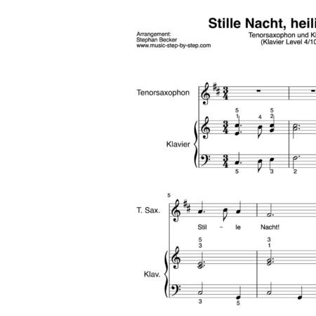“Stille Nacht, heilige Nacht” für Tenorsaxophon (Klavierbegleitung Level 4/10) | inkl. Aufnahme, Text und Playalong by music-step-by-step
