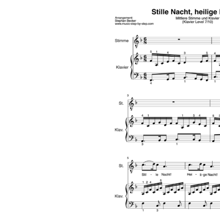 “Stille Nacht, heilige Nacht” für Gesang, mittlere Stimme (Klavierbegleitung Level 7/10) | inkl. Aufnahme, Text und Begleitaufnahme by music-step-by-step