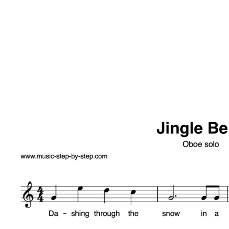 “Jingle Bells" für Oboe solo | inkl. Aufnahme und Text by music-step-by-step