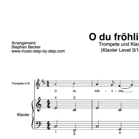 “O du fröhliche” für Trompete (Klavierbegleitung Level 3/10) | inkl. Aufnahme, Text und Begleitaufnahme by music-step-by-step