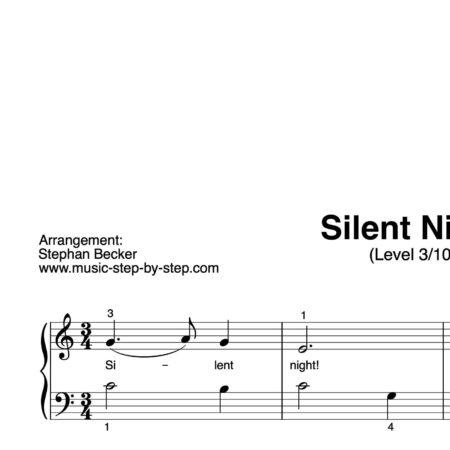"Silent Night!" für Klavier (Level 3/10) | inkl. Aufnahme und Text music-step-by-step