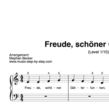 “Freude, schöner Götterfunken” für Klavier (Level 1/10) | inkl. Aufnahme und Text by music-step-by-step
