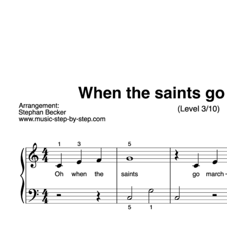 “When the saints go marching in” für Klavier (Level 3/10) | inkl. Aufnahme und Text by music-step-by-step