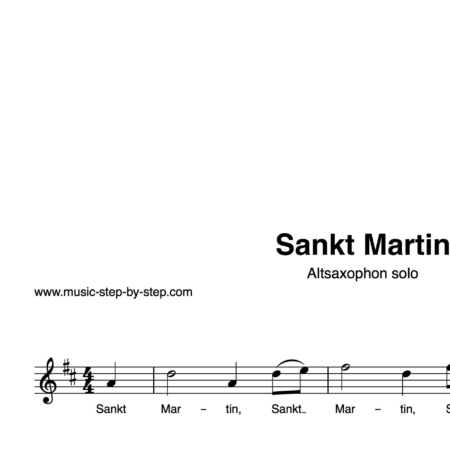 “Sankt Martin” für Altsaxophon solo | inkl. Aufnahme und Text by music-step-by-step