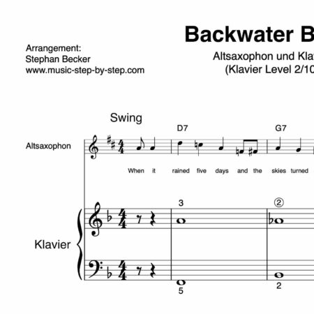 "Backwater Blues" für Altsaxophon (Klavierbegleitung Level 2/10) | inkl. Aufnahme, Text und Begleitaufnahme by music-step-by-step