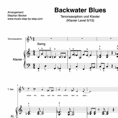 "Backwater Blues" für Tenorsaxophon (Klavierbegleitung Level 5/10) | inkl. Aufnahme, Text und Begleitaufnahme und Solo by music-step-by-step